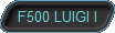  F500 LUIGI I 